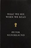 What We See When We Read   2014 9780804171632 Front Cover