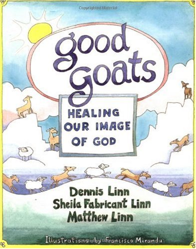 Good Goats Healing Our Image of God N/A 9780809134632 Front Cover