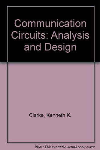 Communication Circuits Analysis and Design 2nd (Reprint) 9780894648632 Front Cover