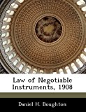 Law of Negotiable Instruments 1908  N/A 9781249917632 Front Cover