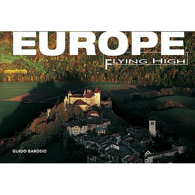 Europe Flying High  2009 9788854404632 Front Cover