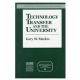 Technology Transfer and the University  N/A 9780028972633 Front Cover