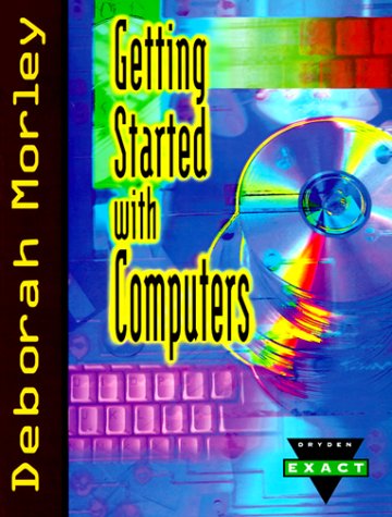 Getting Started with Computers 1st 9780030203633 Front Cover