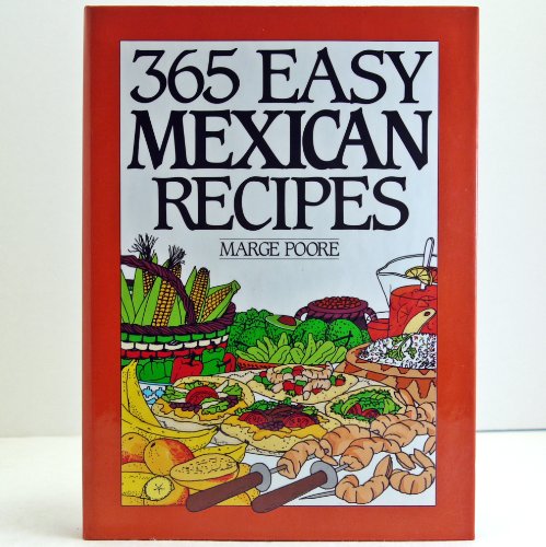 365 Easy Mexican Recipes   1995 9780060169633 Front Cover