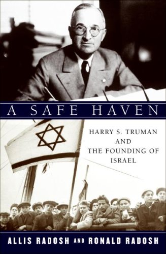 Safe Haven Harry S. Truman and the Founding of Israel  2009 9780060594633 Front Cover