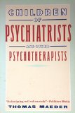 Children of Psychiatrists and Other Psychotherapists  N/A 9780060916633 Front Cover