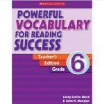 Powerful Vocabulary for Reading Success: Grade 6: Teaching Guide  N/A 9780439640633 Front Cover
