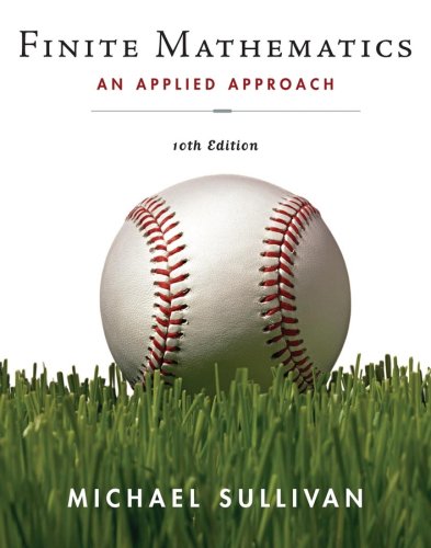 Finite Mathematics An Applied Approach 10th 2008 9780470128633 Front Cover