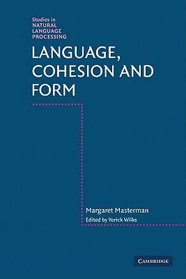 Language, Cohesion and Form   2010 9780521129633 Front Cover