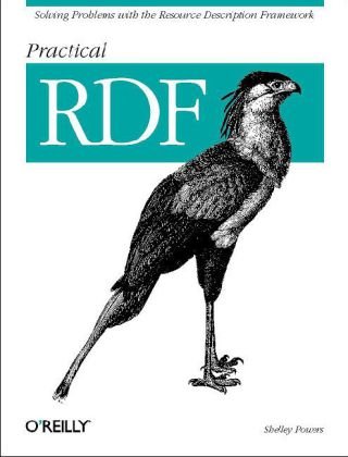 Practical RDF Solving Problems with the Resource Description Framework  2003 9780596002633 Front Cover