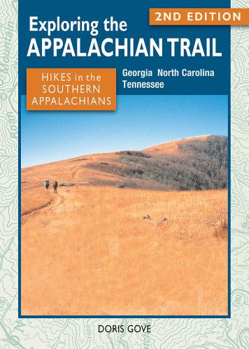 Exploring the Appalachian Trail: Hikes in the Southern Appalachians  2013 9780811710633 Front Cover