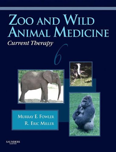 Zoo and Wild Animal Medicine Current Therapy  6th 9781416064633 Front Cover