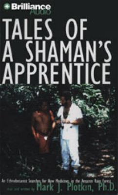Tales of a Shaman's Apprentice:  2008 9781423358633 Front Cover