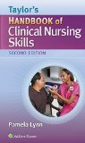 Taylor's Handbook of Clinical Nursing Skills  2nd 2015 (Revised) 9781451193633 Front Cover