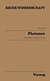 Photonen Experimente und Ihre Deutung  1985 9783663019633 Front Cover