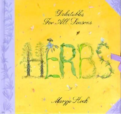 Herbs Delectables for All Seasons N/A 9780002250634 Front Cover