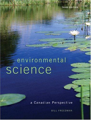 ENVIRONMENTAL SCIENCE:CANADIAN 3rd 2004 9780131398634 Front Cover