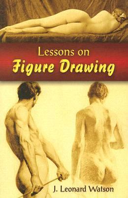 Lessons on Figure Drawing   2007 9780486454634 Front Cover