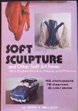 Soft Sculpture and Other Soft Art Forms N/A 9780517514634 Front Cover