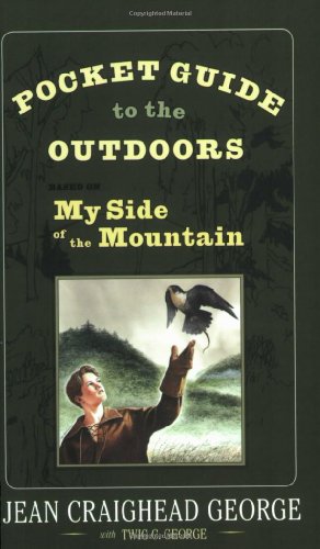 Pocket Guide to the Outdoors Based on My Side of the Mountain N/A 9780525421634 Front Cover