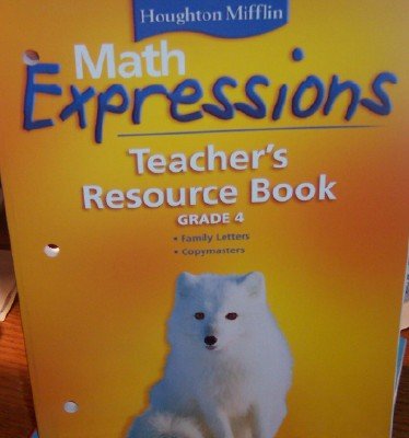 Math Expressions Teacher Resources Boook, Level 4:  1st 2008 9780618510634 Front Cover