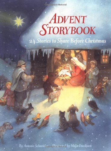 Advent Storybook 24 Stories to Share Before Christmas  2005 9780735819634 Front Cover