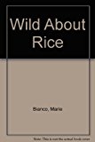 Wild about Rice N/A 9780812042634 Front Cover