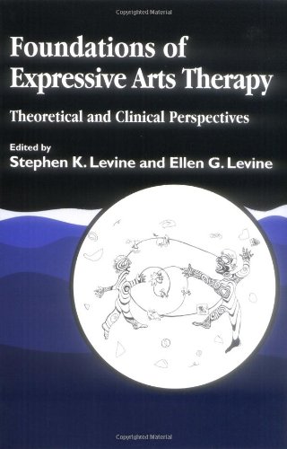 Foundation's Expressive Arts Theoretical and Clinical Perspectives  1998 9781853024634 Front Cover