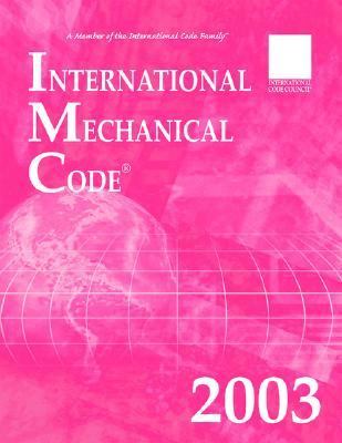 International Mechanical Code 2003 Looseleaf Version  2003 9781892395634 Front Cover
