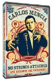 Carlos Mencia - No Strings Attached (Live, Extended and Uncensored) System.Collections.Generic.List`1[System.String] artwork
