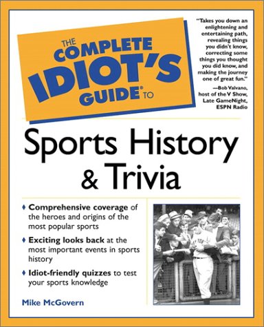 Complete Idiot's Guide to Sports History and Trivia   2002 9780028639635 Front Cover