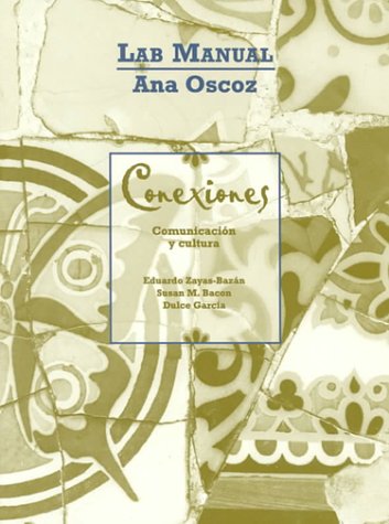Conexiones Comunicacion y Cultura  1999 (Lab Manual) 9780130116635 Front Cover