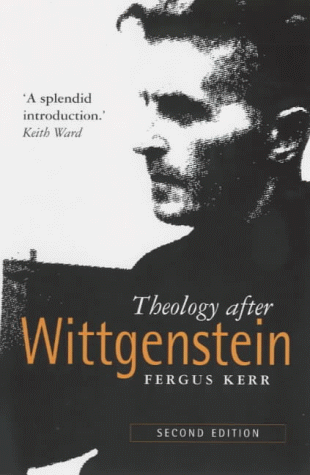 Theology after Wittgenstein  2nd 1997 9780281050635 Front Cover