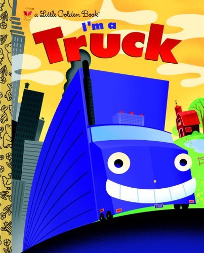 I'm a Truck   2006 9780375832635 Front Cover