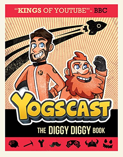 Yogscast: the Diggy Diggy Book   2015 9780545956635 Front Cover