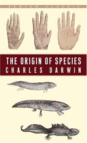 Origin of Species By Means of Natural Selection or the Preservation of Favoured Races in the Struggle for Life N/A 9780553214635 Front Cover