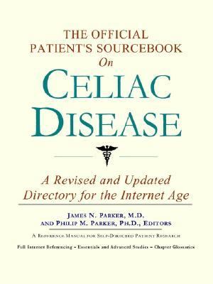 Official Patient's Sourcebook on Celiac Disease  N/A 9780597832635 Front Cover