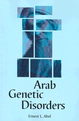 Arab Genetic Disorders A Layman's Guide  2003 9780786414635 Front Cover
