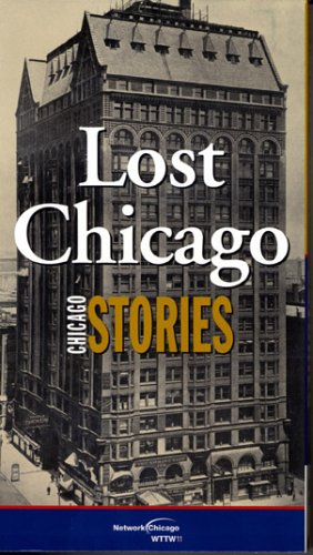 Lost Chicago : Chicago Stories N/A 9780810122635 Front Cover