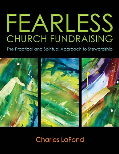 Fearless Church Fundraising: The Practical and Spiritual Approach to Stewardship  2013 9780819228635 Front Cover