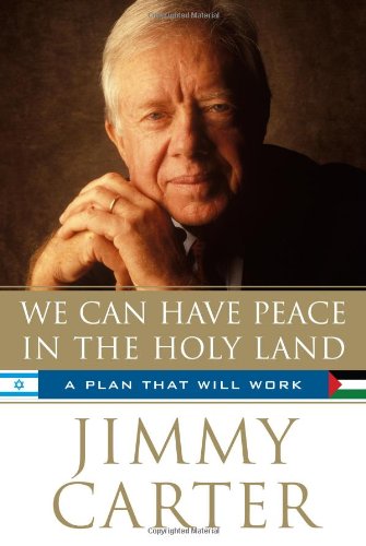We Can Have Peace in the Holy Land A Plan That Will Work  2009 9781439140635 Front Cover