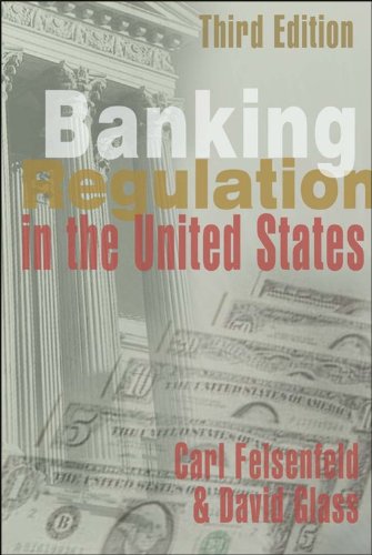 Banking Regulations in the United States:  2010 9781578232635 Front Cover