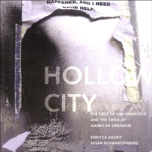 Hollow City The Siege of San Francisco and the Crisis of American Urbanism  2002 9781859843635 Front Cover