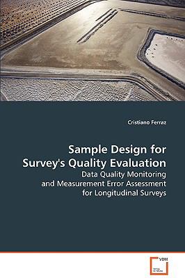 Sample Design for Survey's Quality Evaluation:   2008 9783639074635 Front Cover