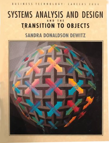Systems Analysis and Design and the Transition to Objects   1996 9780070167636 Front Cover