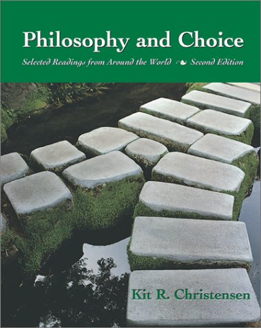 Philosophy and Choice Selected Readings from Around the World with Free Philosophy PowerWeb 2nd 2002 (Revised) 9780072840636 Front Cover
