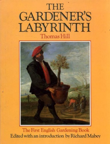 Gardener's Labyrinth   1987 9780192177636 Front Cover