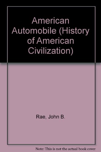 American Automobile : A Brief History Reprint  9780226702636 Front Cover