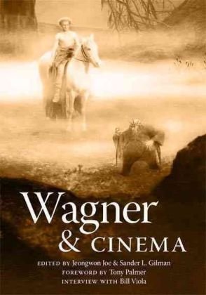 Wagner and Cinema   2010 9780253221636 Front Cover