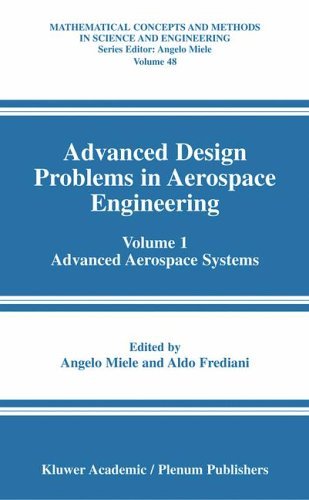 Advanced Design Problems in Aerospace Engineering Advanced Aerospace Systems  2003 9780306484636 Front Cover